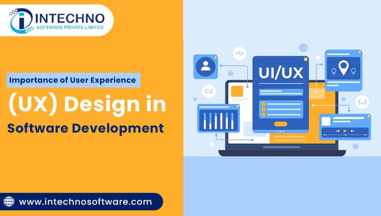 Importance of User Experience (UX) Design in Software Development